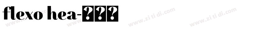 flexo hea字体转换